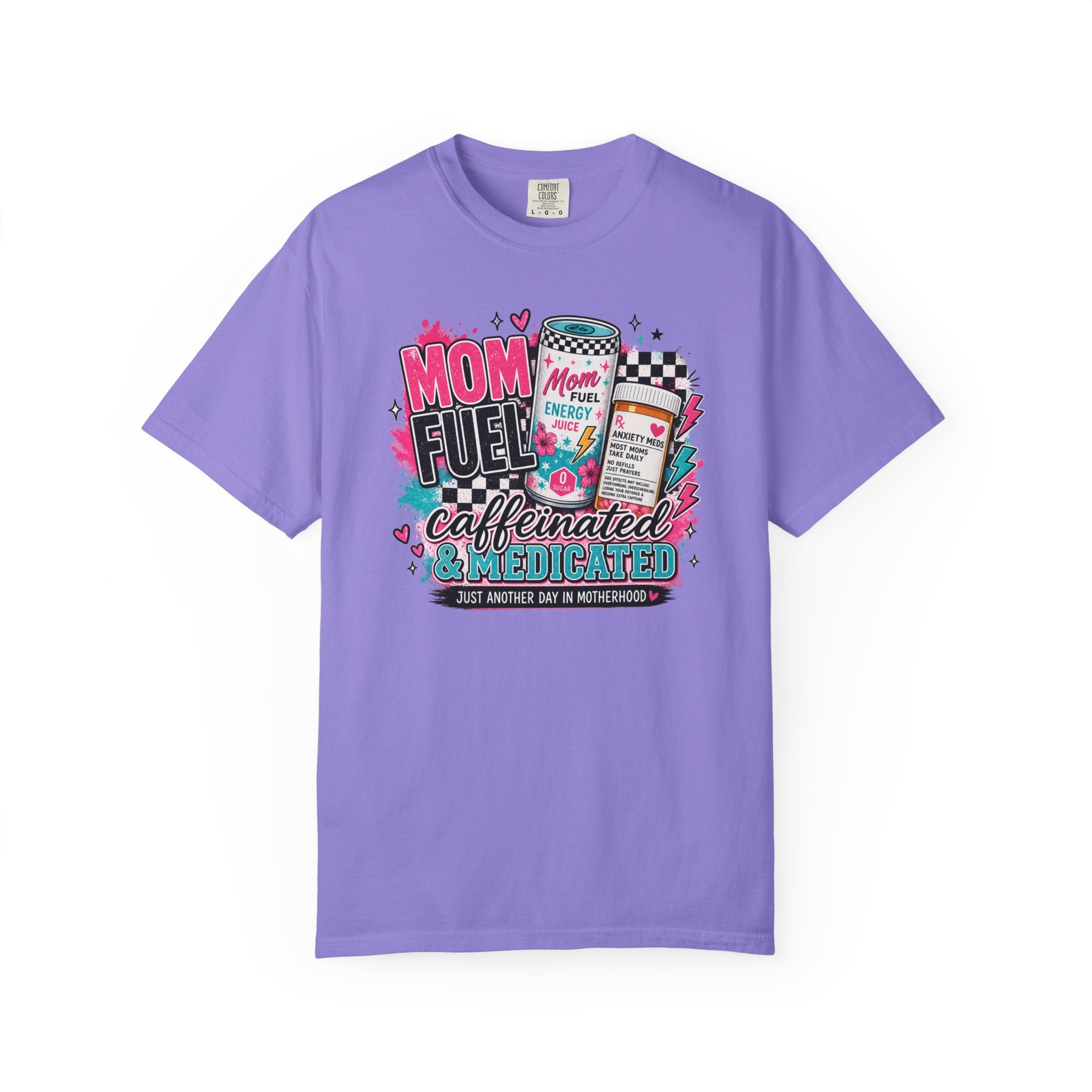 Mom Fuel T-Shirt — "Caffeinated & Medicated" Funny Mom Coffee Tee