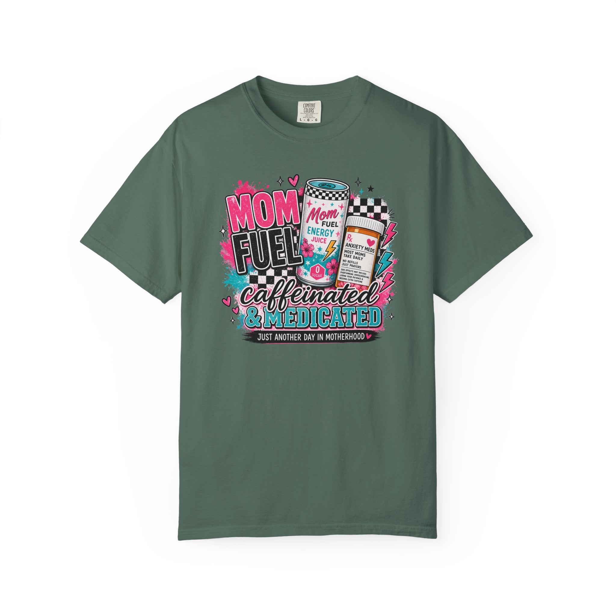 Mom Fuel T-Shirt — "Caffeinated & Medicated" Funny Mom Coffee Tee