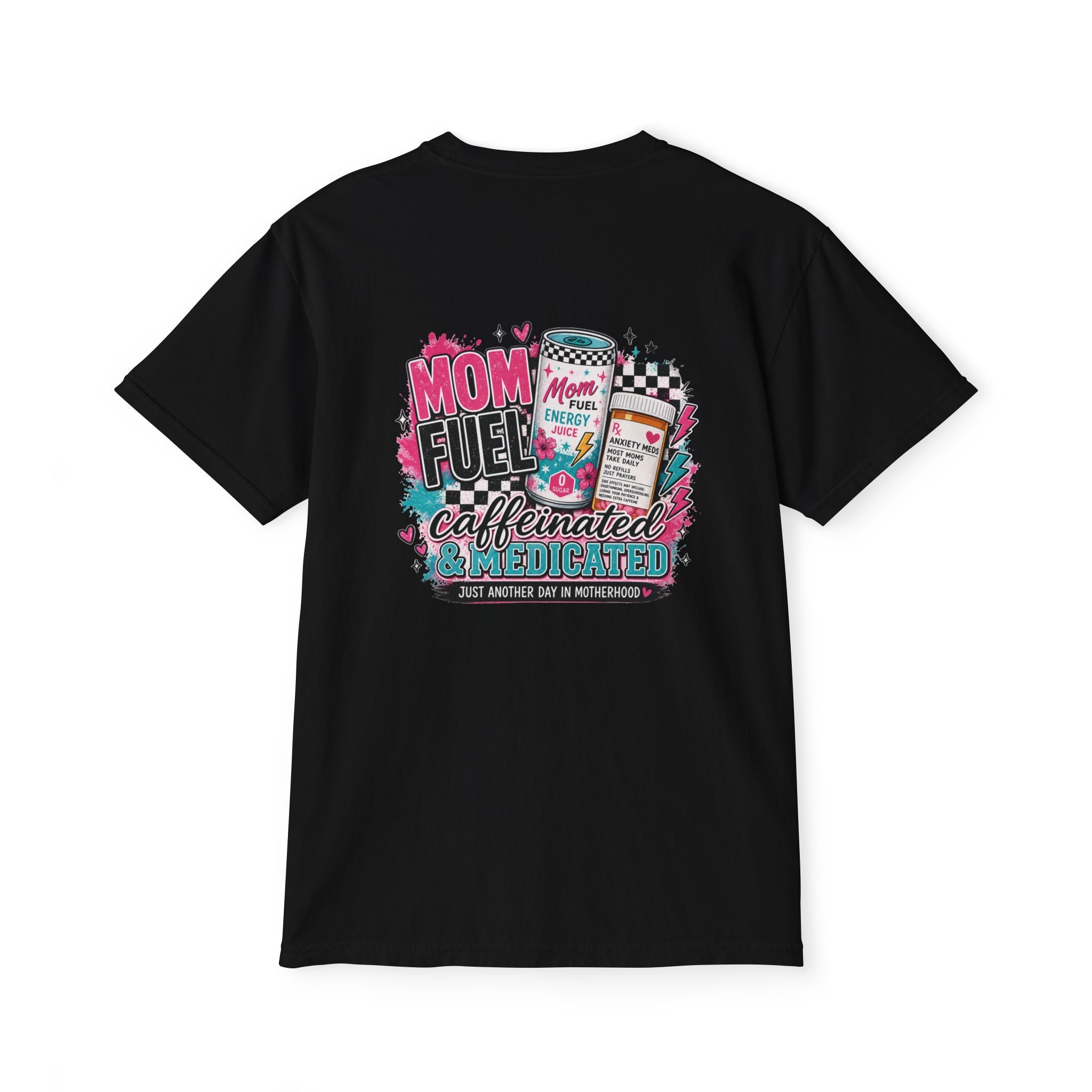 Mom Fuel Caffeinated & Medicated Pocket T-Shirt