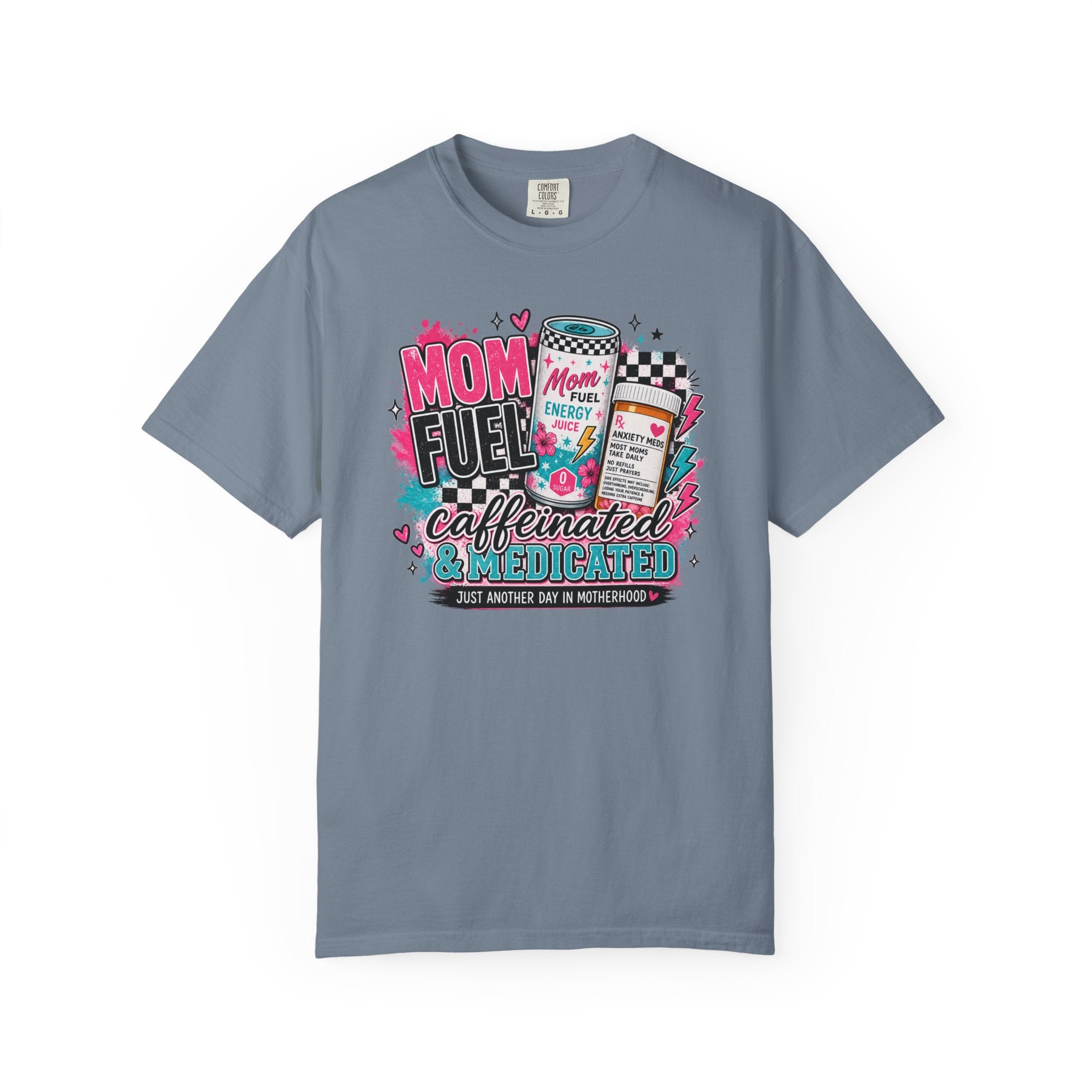 Mom Fuel T-Shirt — "Caffeinated & Medicated" Funny Mom Coffee Tee
