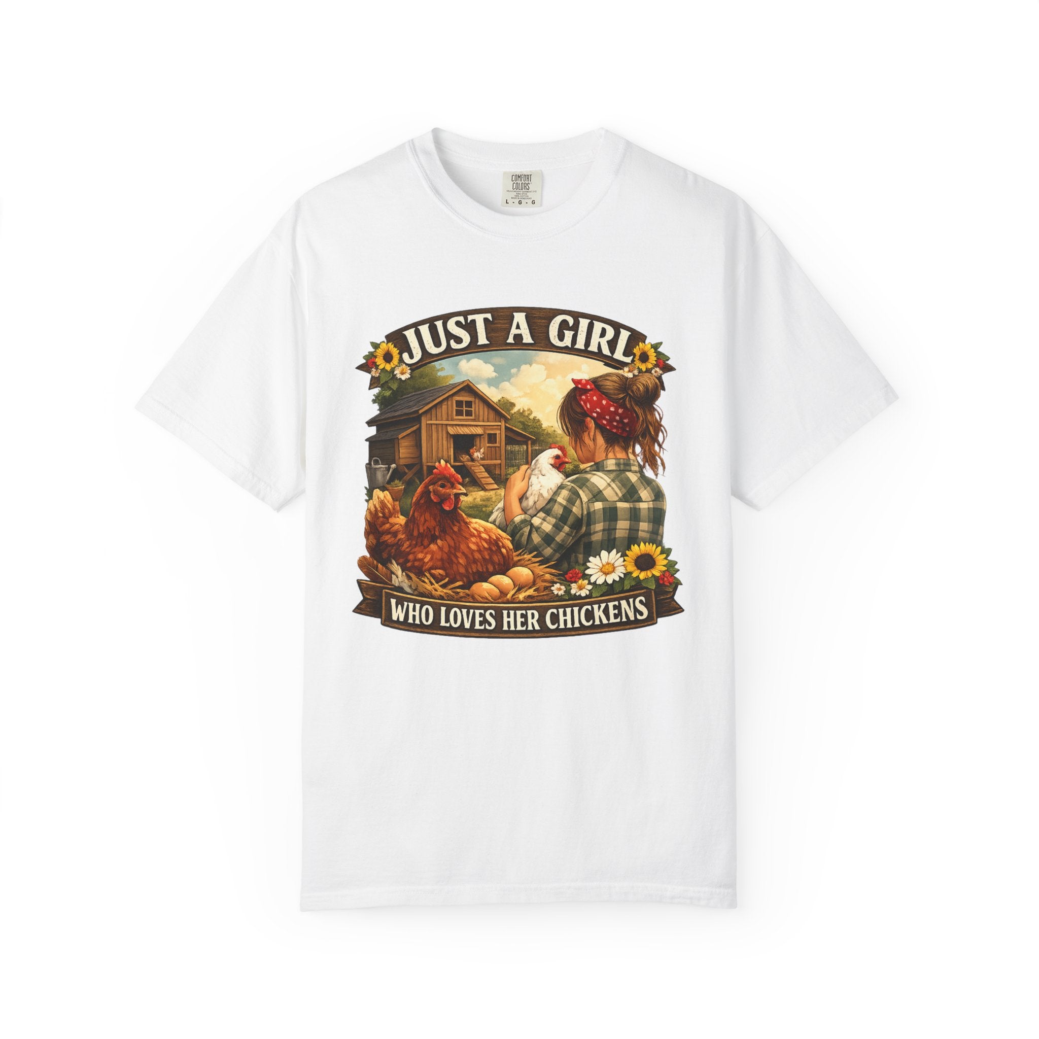 Just A Girl Who Loves Her Chickens T-Shirt — Farm Life Hen Lover Tee