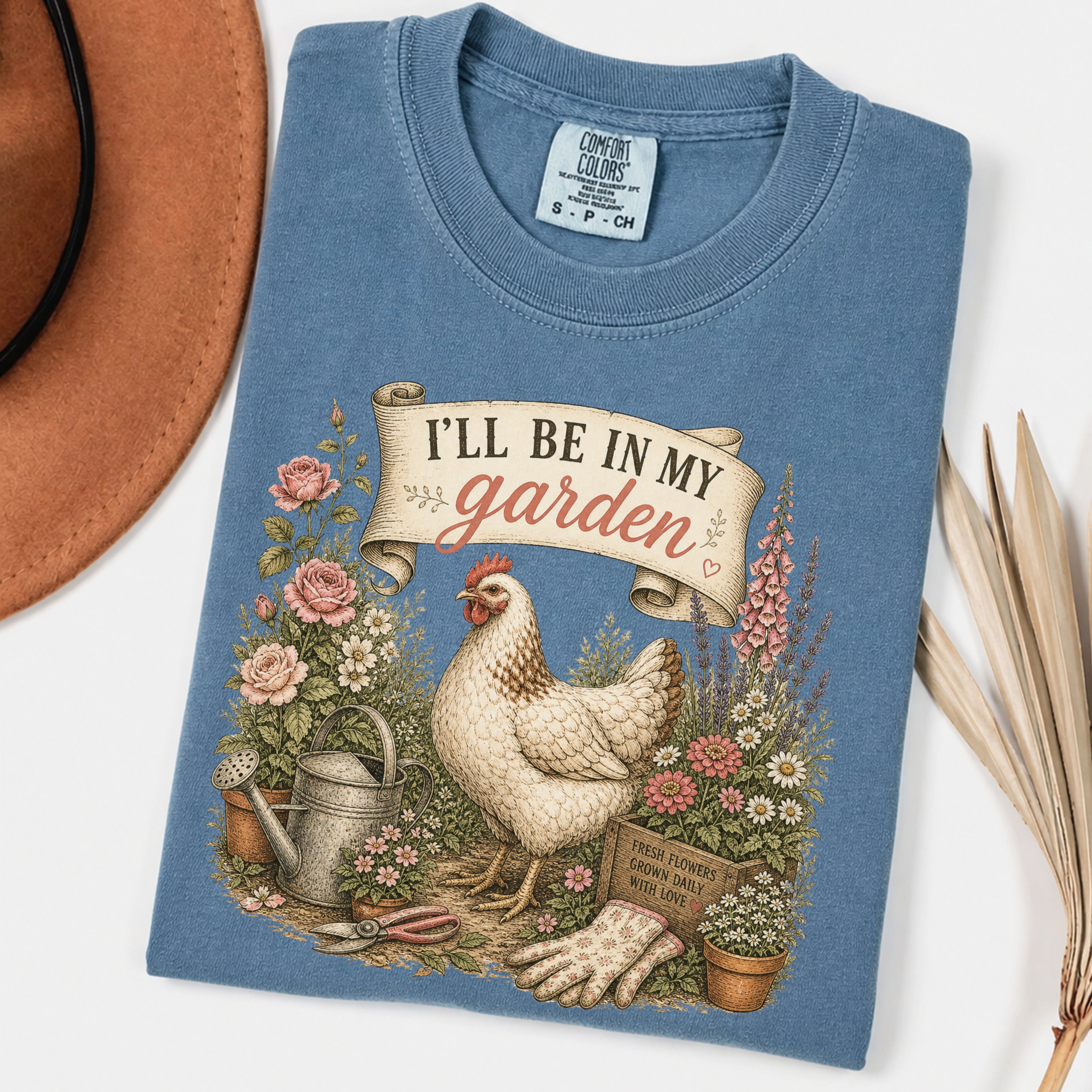 I'll Be in My Garden T-Shirt — Vintage Chicken & Floral Gardening Tee