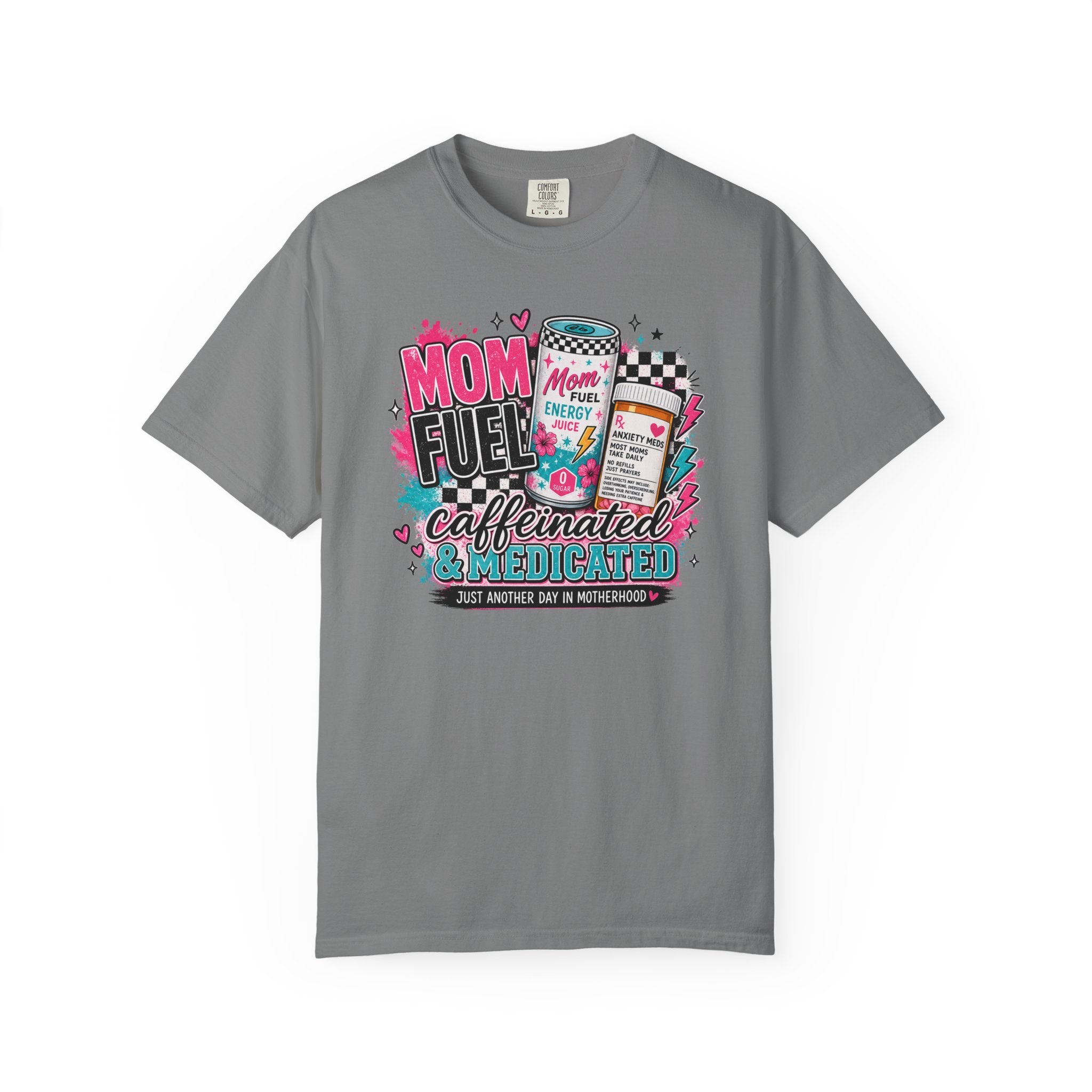 Mom Fuel T-Shirt — "Caffeinated & Medicated" Funny Mom Coffee Tee