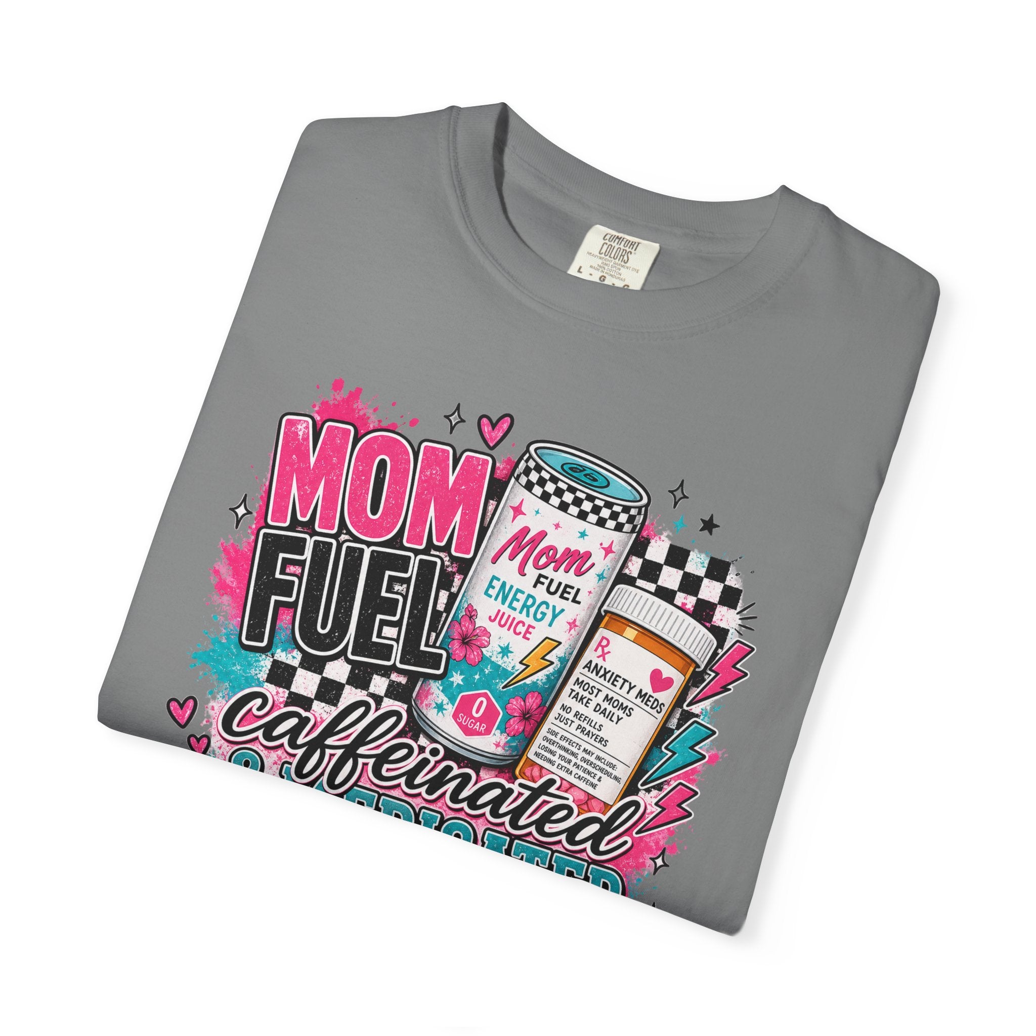 Mom Fuel T-Shirt — "Caffeinated & Medicated" Funny Mom Coffee Tee