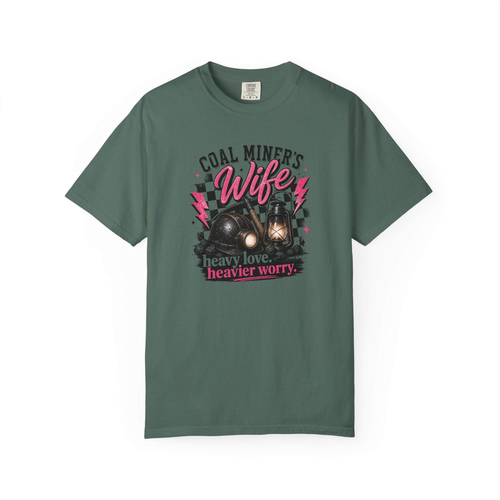 Coal Miner's Wife T-Shirt — "Heavy Love, Heavier Worry" Graphic Tee